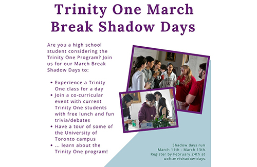 Trinity One March Break Shadow Days 2025