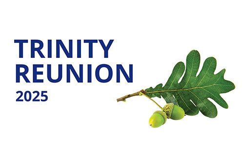 Trinity Reunion 2025