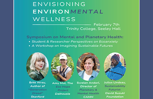 Envisioning EnvironMental Wellness Symposium, Feb. 7, 2025