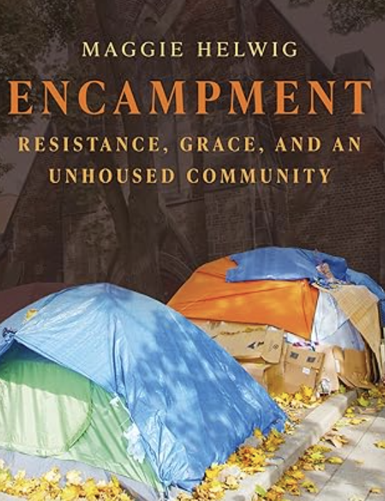 Encampment by Maggie Hellwig