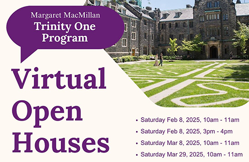 Trinity One Program: Virtual Open House poster