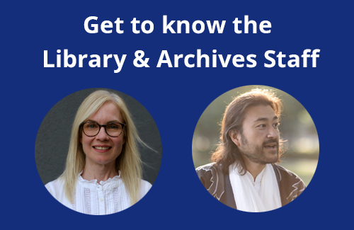 Get to know the Library & Archives staff